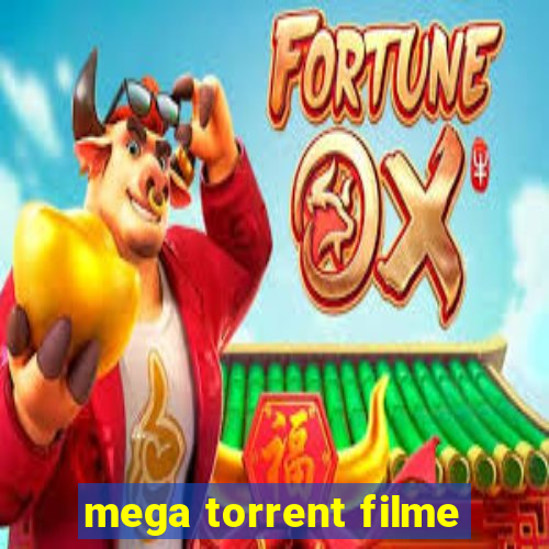 mega torrent filme